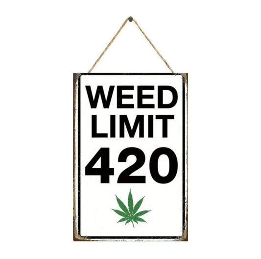 Weed limit sign